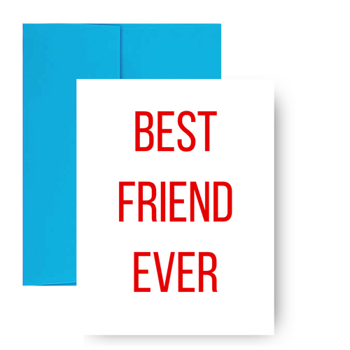 BEST FRIEND EVER Greeting Card
