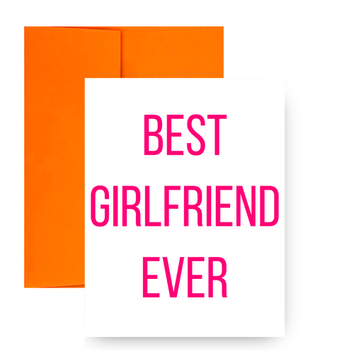 BEST GIRLFRIEND EVER Greeting Card