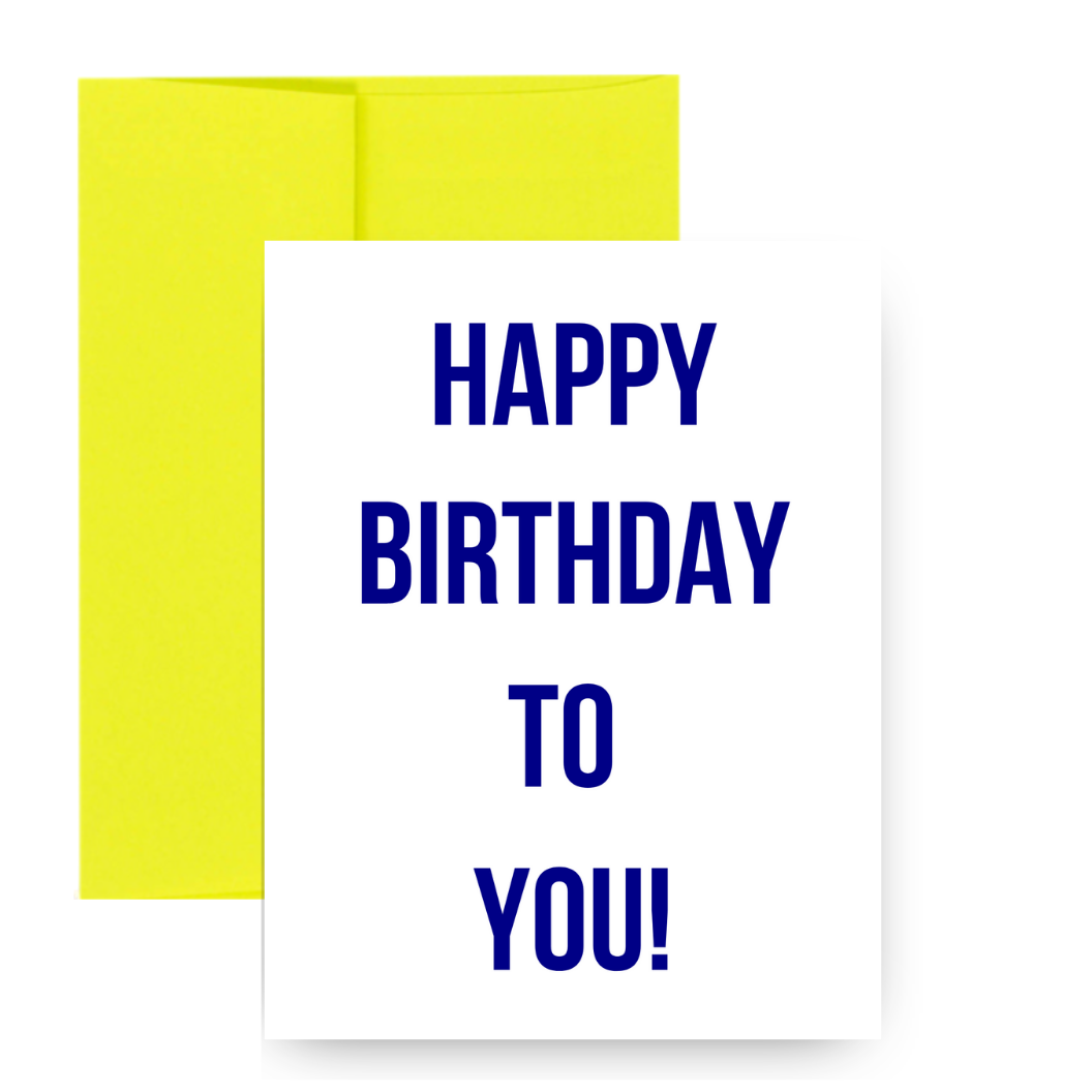 Happy Birthday to you Greeting card