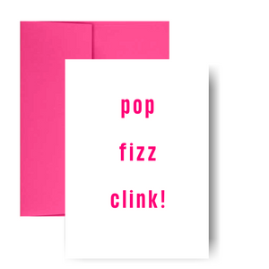 pop fizz clink! Greeting Card